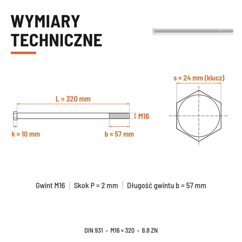 ŚRUBA SZEŚCIOKĄTNA DIN 931 M16x320 KLASA 8.8 OCYNK GALWANICZNY