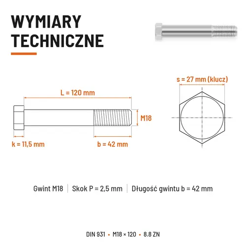 ŚRUBA SZEŚCIOKĄTNA DIN 931 M18x120 KLASA 8.8 OCYNK GALWANICZNY
