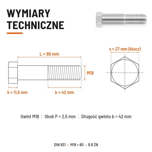 ŚRUBA SZEŚCIOKĄTNA DIN 931 M18x80 KLASA 8.8 OCYNK GALWANICZNY