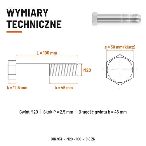 ŚRUBA SZEŚCIOKĄTNA DIN 931 M20x100 KLASA 8.8 OCYNK GALWANICZNY