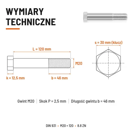 ŚRUBA SZEŚCIOKĄTNA DIN 931 M20x120 KLASA 8.8 OCYNK GALWANICZNY