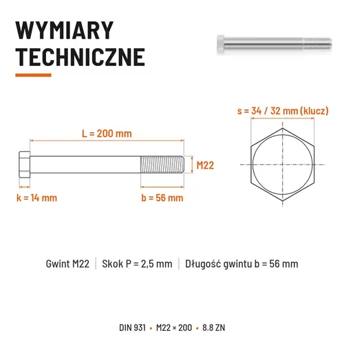 ŚRUBA SZEŚCIOKĄTNA DIN 931 M22x200 KLASA 8.8 OCYNK GALWANICZNY
