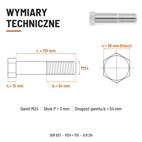 ŚRUBA SZEŚCIOKĄTNA DIN 931 M24x110 KLASA 8.8 OCYNK GALWANICZNY