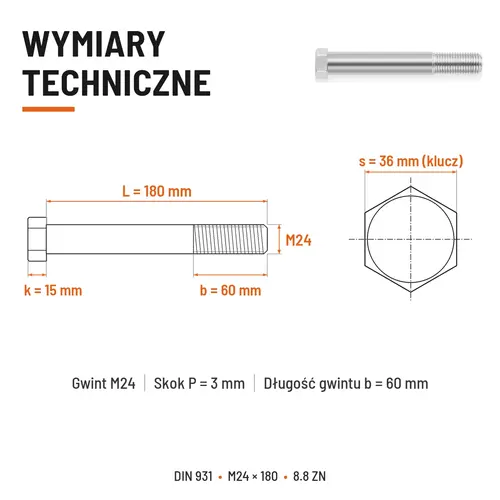 ŚRUBA SZEŚCIOKĄTNA DIN 931 M24x180 KLASA 8.8 OCYNK GALWANICZNY