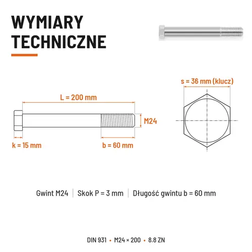 ŚRUBA SZEŚCIOKĄTNA DIN 931 M24x200 KLASA 8.8 OCYNK GALWANICZNY