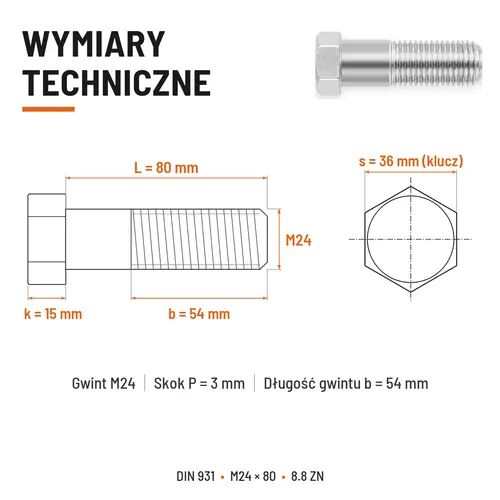 ŚRUBA SZEŚCIOKĄTNA DIN 931 M24x80 KLASA 8.8 OCYNK GALWANICZNY