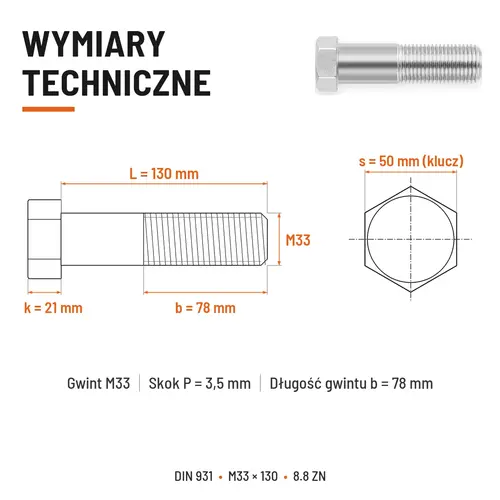 ŚRUBA SZEŚCIOKĄTNA DIN 931 M33x130 KLASA 8.8 OCYNK GALWANICZNY