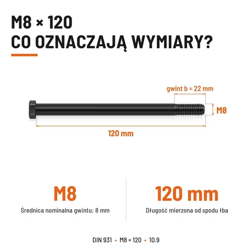 ŚRUBA DIN 931 M8x120 10,9 BEZ POKRYCIA