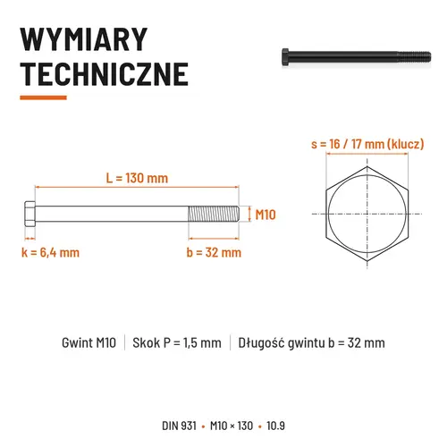 ŚRUBA DIN 931 M10x130 10,9 BEZ POKRYCIA
