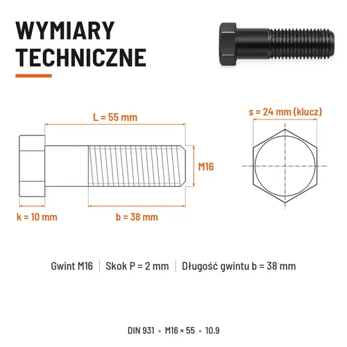 ŚRUBA DIN 931 M16x55 10,9 BEZ POKRYCIA