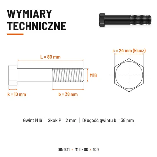 ŚRUBA DIN 931 M16x80 10,9 BEZ POKRYCIA