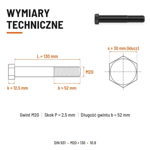 ŚRUBA DIN 931 M20x130 10,9 BEZ POKRYCIA