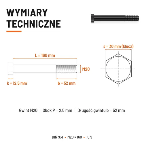 ŚRUBA DIN 931 M20x160 10,9 BEZ POKRYCIA