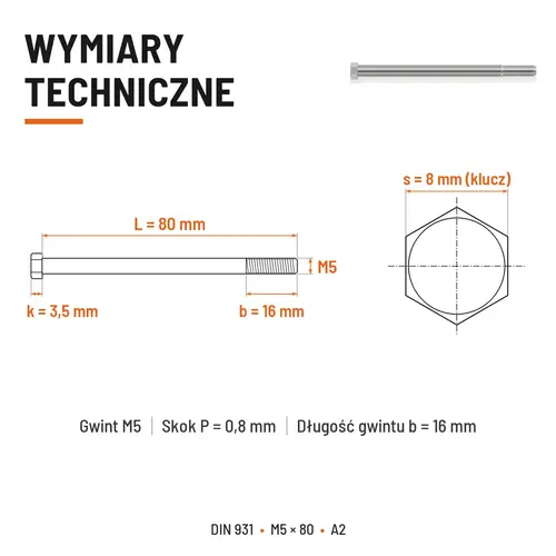ŚRUBA SZEŚCIOKĄTNA DIN 931 M5x80 A2