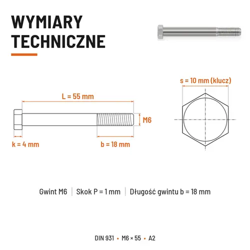 ŚRUBA SZEŚCIOKĄTNA DIN 931 M6x55 A2