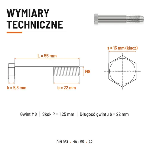 ŚRUBA SZEŚCIOKĄTNA DIN 931 M8x55 A2