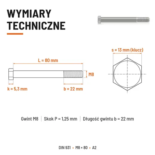 ŚRUBA SZEŚCIOKĄTNA DIN 931 M8x80 A2