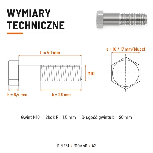 ŚRUBA SZEŚCIOKĄTNA DIN 931 M10x40 A2