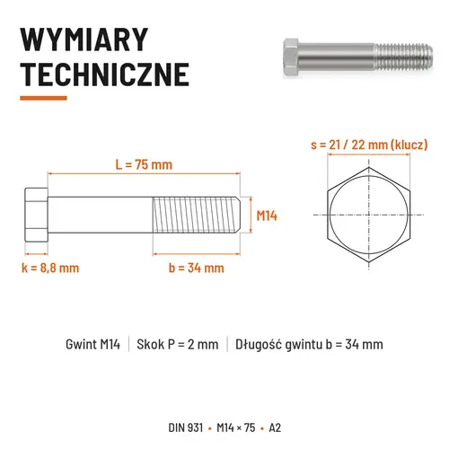 ŚRUBA SZEŚCIOKĄTNA DIN 931 M14x75 A2