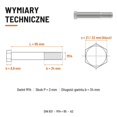 ŚRUBA SZEŚCIOKĄTNA DIN 931 M14x95 A2