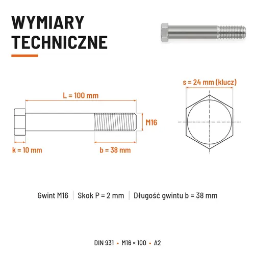 ŚRUBA SZEŚCIOKĄTNA DIN 931 M16x100 A2