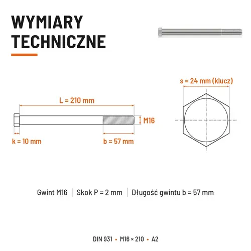 ŚRUBA SZEŚCIOKĄTNA DIN 931 M16x210 A2