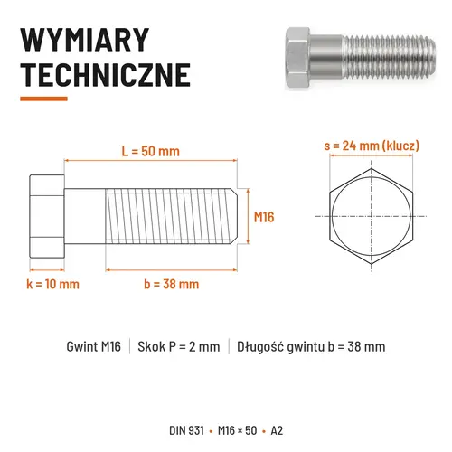 ŚRUBA SZEŚCIOKĄTNA DIN 931 M16x50 A2