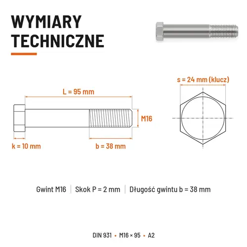 ŚRUBA SZEŚCIOKĄTNA DIN 931 M16x95 A2