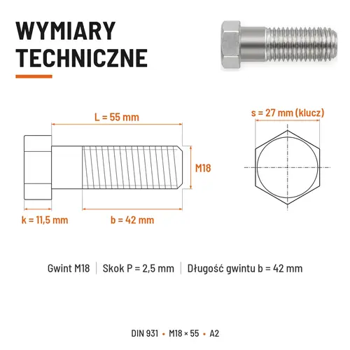 ŚRUBA SZEŚCIOKĄTNA DIN 931 M18x55 A2