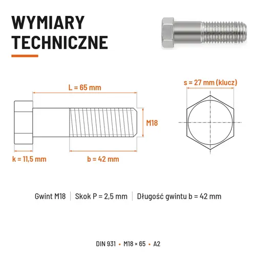 ŚRUBA SZEŚCIOKĄTNA DIN 931 M18x65 A2