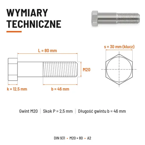 ŚRUBA SZEŚCIOKĄTNA DIN 931 M20x80 A2