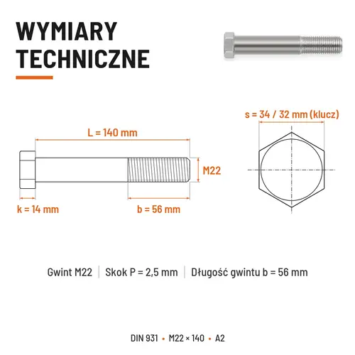 ŚRUBA SZEŚCIOKĄTNA DIN 931 M22x140 A2