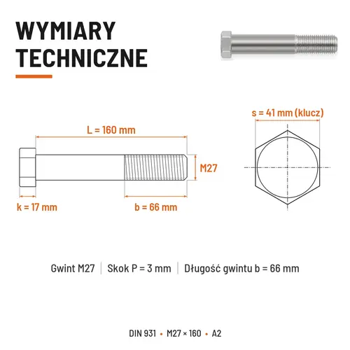 ŚRUBA SZEŚCIOKĄTNA DIN 931 M27x160 A2