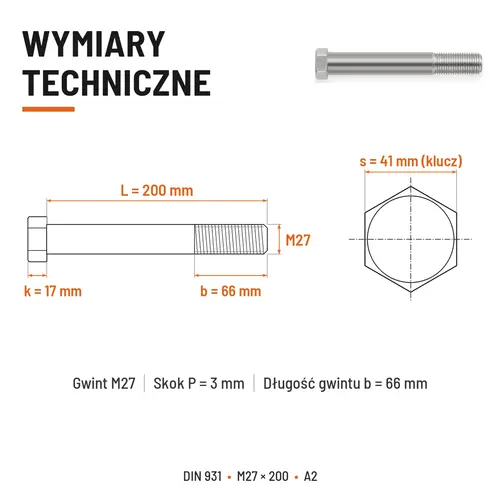 ŚRUBA SZEŚCIOKĄTNA DIN 931 M27x200 A2
