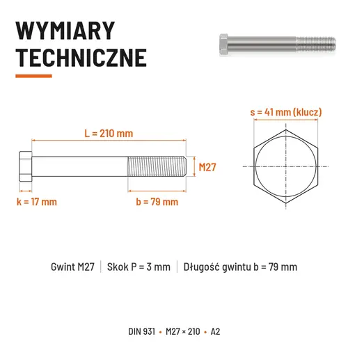 ŚRUBA SZEŚCIOKĄTNA DIN 931 M27x210 A2