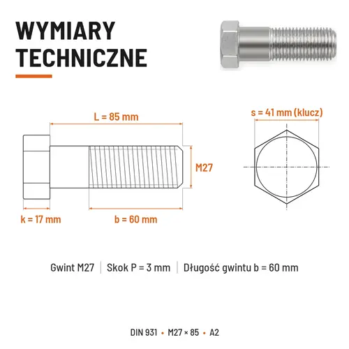 ŚRUBA SZEŚCIOKĄTNA DIN 931 M27x85 A2