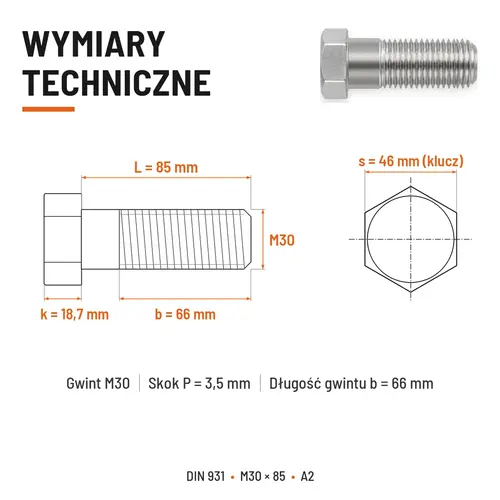 ŚRUBA SZEŚCIOKĄTNA DIN 931 M30x85 A2