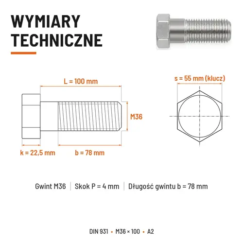 ŚRUBA SZEŚCIOKĄTNA DIN 931 M36x100 A2