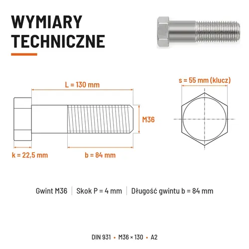 ŚRUBA SZEŚCIOKĄTNA DIN 931 M36x130 A2