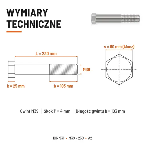 ŚRUBA SZEŚCIOKĄTNA DIN 931 M39x230 A2