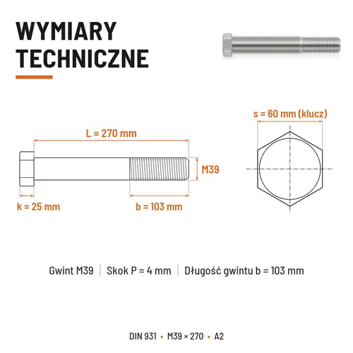 ŚRUBA SZEŚCIOKĄTNA DIN 931 M39x270 A2