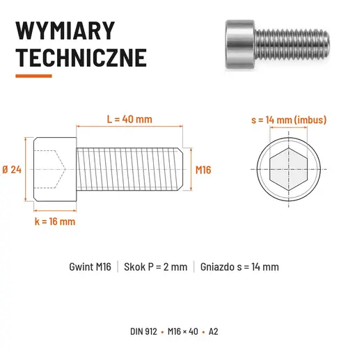 ŚRUBA IMBUSOWA Z PEŁNYM GWINTEM DIN 912 M16X40 A2