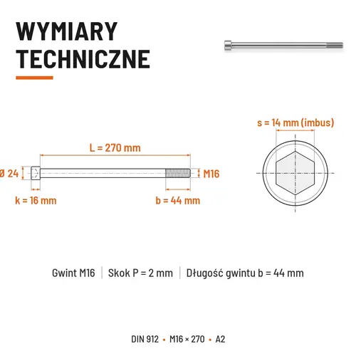 ŚRUBA IMBUSOWA Z NIEPEŁNYM GWINTEM DIN 912 M16X270 A2