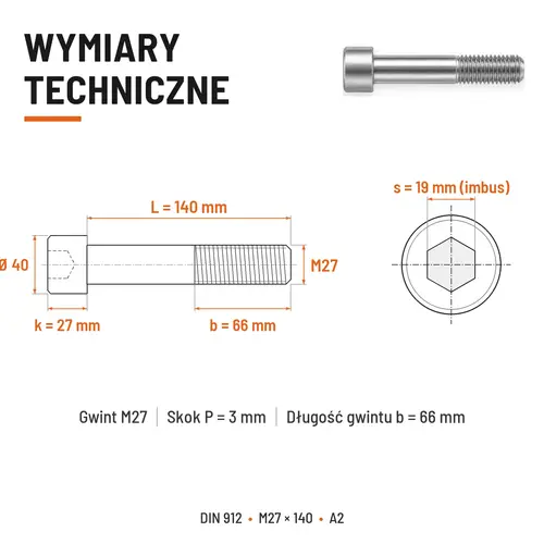 ŚRUBA IMBUSOWA Z NIEPEŁNYM GWINTEM DIN 912 M27X140 A2