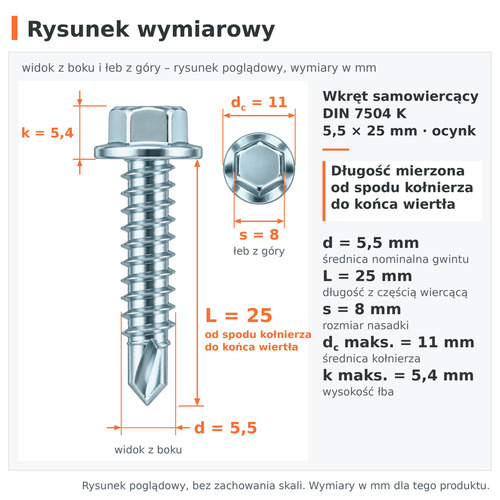 Rysunek wymiarowy – wkręt samowiercący DIN 7504 K 5,5 × 25 ocynk: d 5,5 mm, L 25 mm, s 8 mm, dc 11 mm, k 5,4 mm