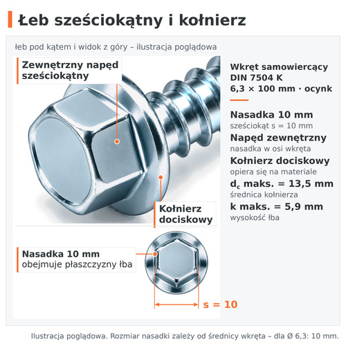 Łeb sześciokątny z kołnierzem, nasadka 10 mm – wkręt samowiercący DIN 7504 K 6,3 × 100, ocynk galwaniczny