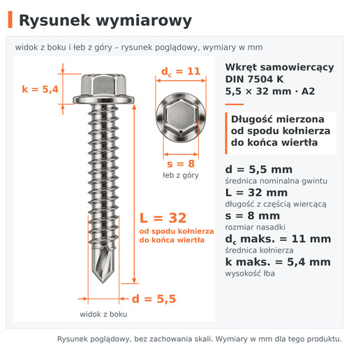 Rysunek wymiarowy – wkręt samowiercący DIN 7504 K 5,5 × 32 A2: d 5,5 mm, L 32 mm, s 8 mm, dc 11 mm, k 5,4 mm