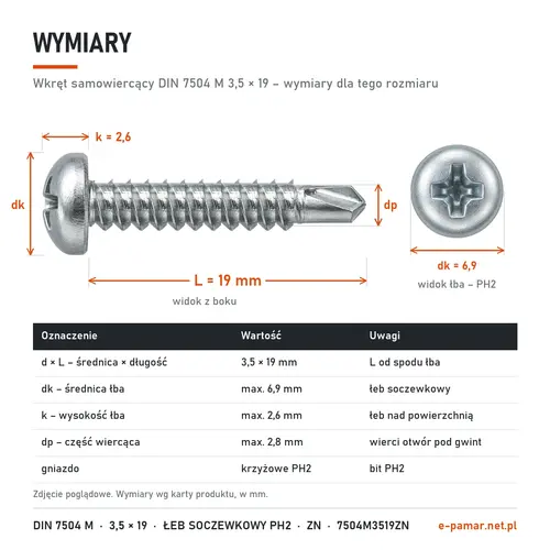 Wymiary wkręta samowiercącego DIN 7504 M 3,5 × 19: łeb dk 6,9 mm, k 2,6 mm, gniazdo PH2, część wiercąca dp 2,8 mm
