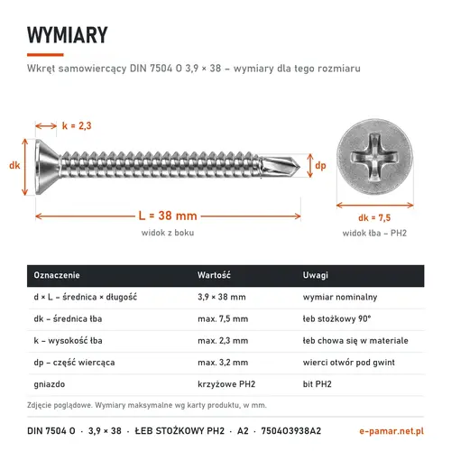 Wymiary wkręta samowiercącego DIN 7504 O 3,9 × 38: łeb dk 7,5 mm, k 2,3 mm, część wiercąca dp 3,2 mm